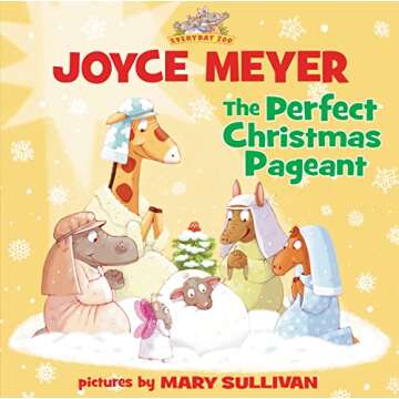 The Perfect Christmas Pageant (Everyday Zoo) - A Heartwarming Family Tale