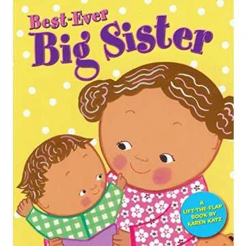 Best-Ever Big Sister by Karen Katz (2006-06-01)