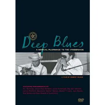 Deep Blues: A Musical Pilgrimage to The Crossroads - Robert Mugge's Documentary on Blues Music