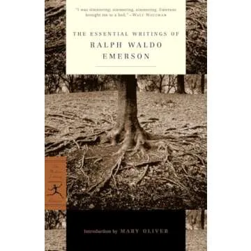 The Essential Writings of Ralph Waldo Emerson - A Deep Dive into Human Experience and Individuality