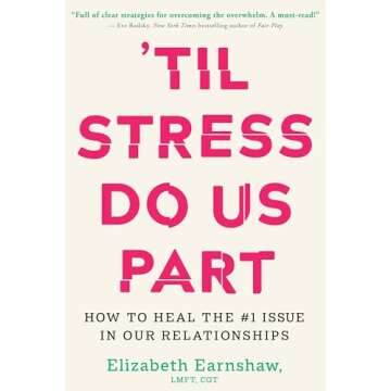 Heal Relationships with 'Til Stress Do Us Part' Book