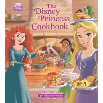 The Disney Princess Cookbook: Magical Recipes for Kids