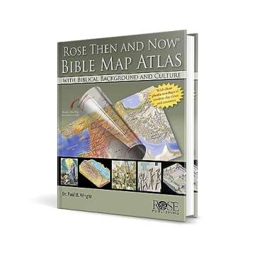 Rose Then and Now Bible Map Atlas: With Biblical Background and Culture