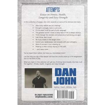 Attempts: Essays on Fitness, Health, Longevity and Easy Strength