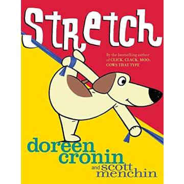 Engaging Yoga Book for Toddlers – Stretch by Doreen Cronin