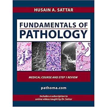 Pathoma, 2021 Fundamentals of pathology for usmle step 1