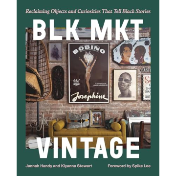 BLK MKT Vintage: A Visual Journey Through Black History and Artifacts
