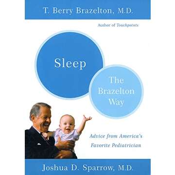 Sleep: The Brazelton Way - Gentle Solutions for Infant Sleep Coaching