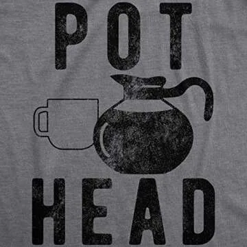 Mens Pot Head T Shirt Funny Coffee Tee for Guys Caffeine Sarcastic Tee Mens Funny T Shirts Funny Cof...