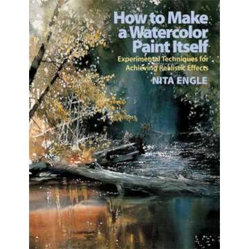 How to Make a Watercolor Paint Itself: Experimental Techniques for Achieving Realistic Effects