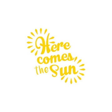 Vinyl Wall Art Decal Here Comes The Sun - 22 x 23