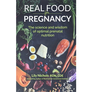 Real Food for Pregnancy Nutrition Guide for Expecting Moms