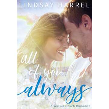 All of You, Always (Walker Beach Small Town Romance Book 1)