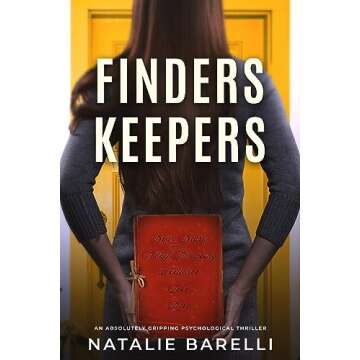 Finders Keepers: An absolutely gripping psychological thriller