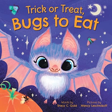 Trick or Treat, Bugs to Eat: An Engaging Halloween Story for Kids