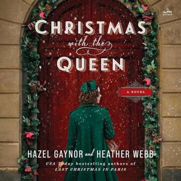 Christmas with the Queen: A Novel