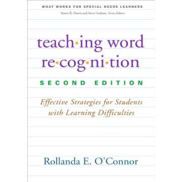 Teaching Word Recognition: Effective Strategies for Students with Learning Difficulties (What Works ...