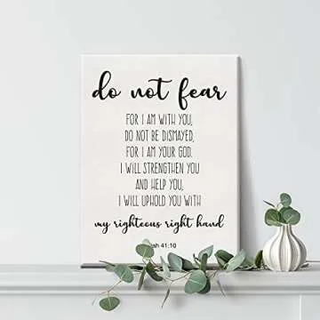 Bible Verse Art Wall Decor Isaiah 41:10 Do Not Fear Scripture Canvas Painting Prints for Home Dining Room Living Room Wall Decor Framed Artwork Christian Gifts(12x15 Inch)