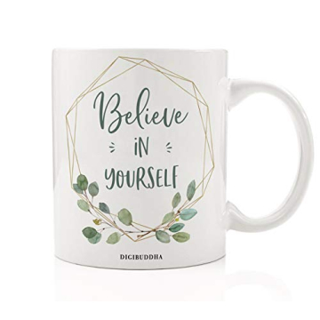 Digibuddha Believe In Yourself Mug Motivational Quote Saying Gift for Women Pretty Eucalyptus Greene...