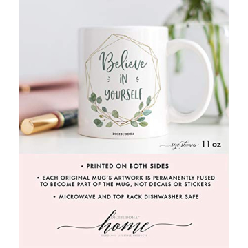 Inspiring Believe In Yourself Mug - Empowering Design for Women
