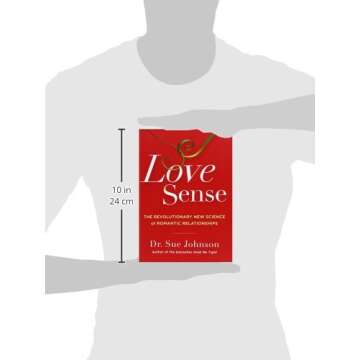 Love Sense: The Revolutionary New Science of Romantic Relationships