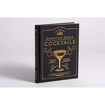Die offiziellen Downton Abbey Cocktails: Stilvolle Drinks für alle Gelegenheiten