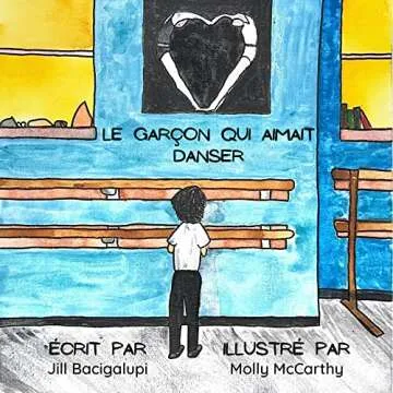 Le Garçon Qui Aimait Danser (French Edition)