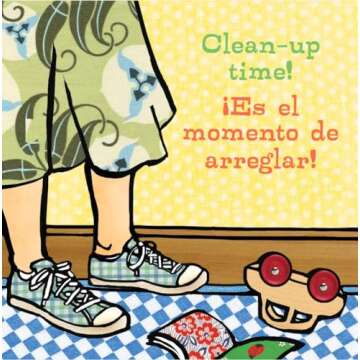Clean-Up Time / Momento de arreglar (Toddler Tools® Board Books) (Spanish and English Edition)