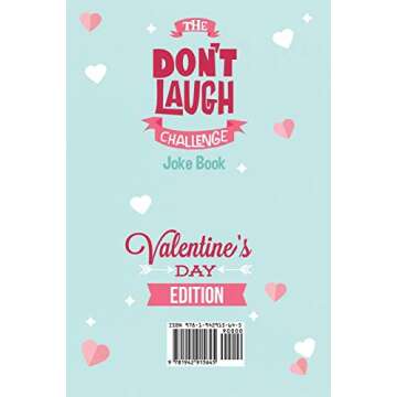 The Don't Laugh Challenge - Valentines Day Edition: A Hilarious and Interactive Joke Book for Boys a...