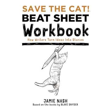 SAVE THE CAT! BEAT SHEET WORKBOOK