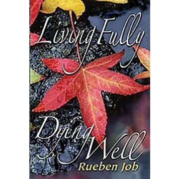 Living Fully, Dying Well Participant Book