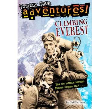 Climbing Everest: How Two Friends Conquered Earth's Highest Peak - Kids Edition