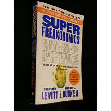 SuperFreakonomics: A Thought-Provoking Dive into Economics and Humor