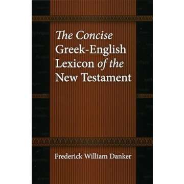 The Concise Greek-English Lexicon of the New Testament