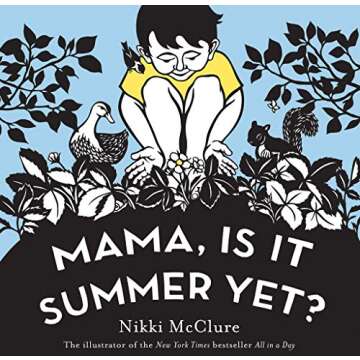 Mama, Is It Summer Yet?: A Board Book