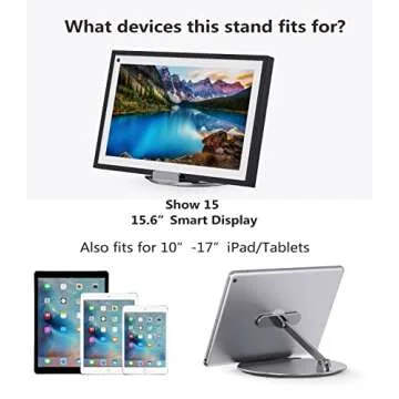 Laivli Echo Show 15 Stand, Swivel and Tilt Stand for Echo 15, Adjustable Foldable Stand with 360 Degree Rotatable Base, Easy Switch Device in Portrait and Landscape Orientations