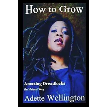How to Grow Amazing Dreadlocks the Natural Way: Your Ultimate Guide to Natural Dreads