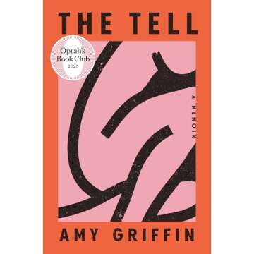 The Tell: Oprah's Book Club Memorable Journey of Healing