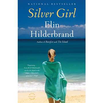 Silver Girl Book by Elin Hilderbrand - Captivating Narrative
