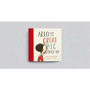 Arlo and the Great Big Cover-Up (TGC Kids)