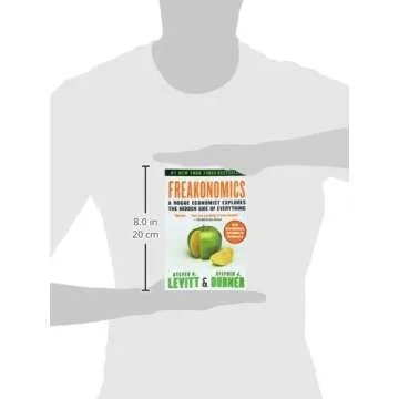 Freakonomics: A Rogue Economist Explores the Hidden Side of Everything