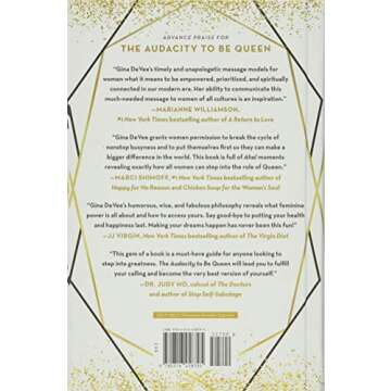 The Audacity to Be Queen: The Unapologetic Art of Dreaming Big and Manifesting Your Most Fabulous Life