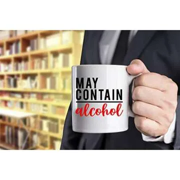 Funnwear May Contain Alcohol Coffee Funny Coffee Mug Tea Cup, 11oz Ceramic Coffee Cup with Funny Words, Novelty Funny Mug Perfect for Boss Employee Co-Worker friend Great Office Mug