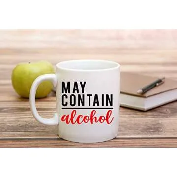 Funnwear May Contain Alcohol Coffee Funny Coffee Mug Tea Cup, 11oz Ceramic Coffee Cup with Funny Words, Novelty Funny Mug Perfect for Boss Employee Co-Worker friend Great Office Mug