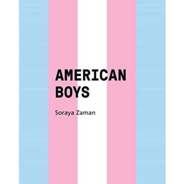 American Boys: A Celebratory Journey Through Trans Identity