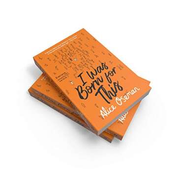 I Was Born For This - A YA Novel by Heartstopper's Creator