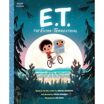 E.T. the Extra-Terrestrial: The Classic Illustrated Storybook (Pop Classics)