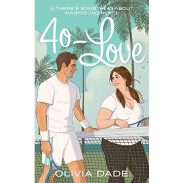 40-Love (There's Something About Marysburg Book 2)