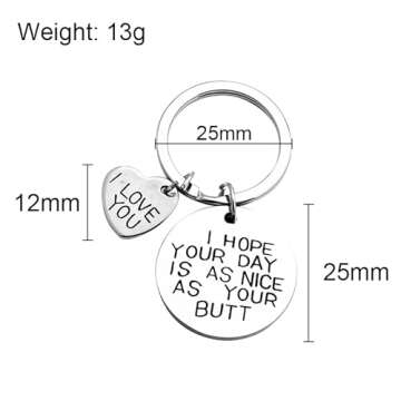 ShiQiao Spl I Hope Your Day Is As Nice As Your Butt Keychain Boyfriend Girlfriend Gifts Keyring I Love You Wife Husband Gifts