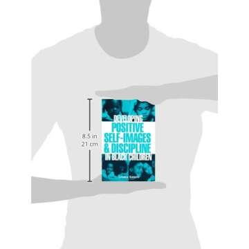 Developing Positive Self-Images & Discipline in Black Children
